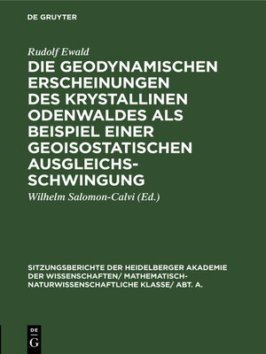 cover image of Die geodynamischen Erscheinungen des krystallinen Odenwaldes als Beispiel einer geoisostatischen Ausgleichsschwingung